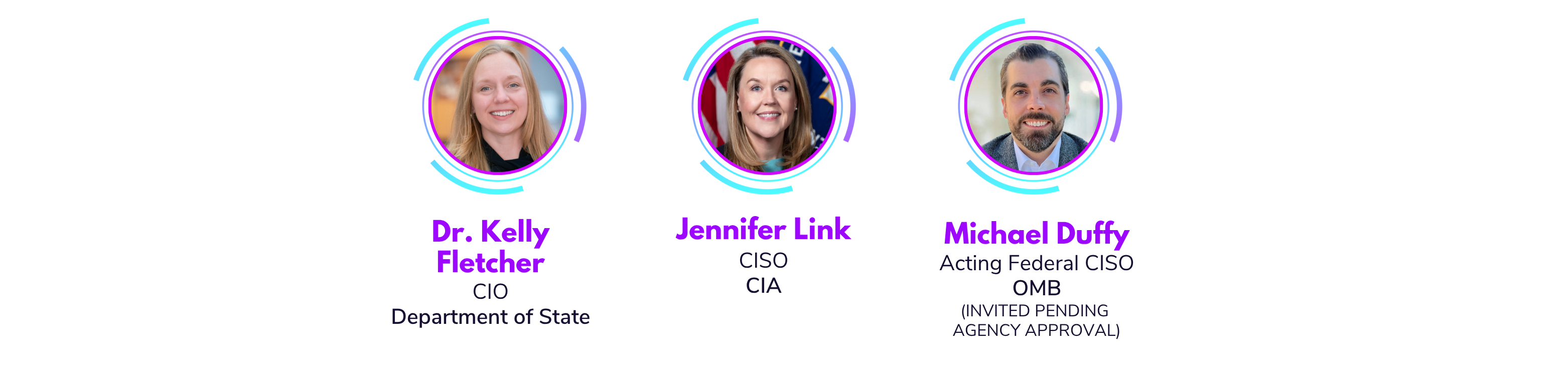 Names, titles, and photos of 3 top CIOs and CISOs